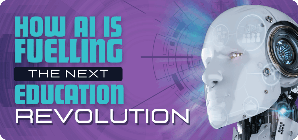 A futuristic digital design featuring the title "How AI is Fuelling the Next Education Revolution" in bold, vibrant typography. On the right, a humanoid AI robot with glowing, high-tech circuitry and digital overlays represents the integration of artificial intelligence in education. The background consists of a sleek purple gradient with abstract technology-inspired patterns, reinforcing the theme of innovation and transformation in learning.